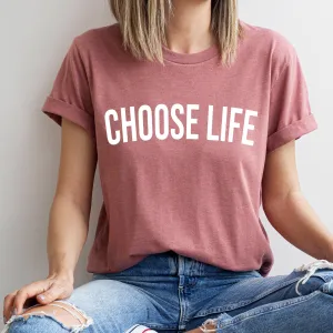 Choose Life Christian T-shirt