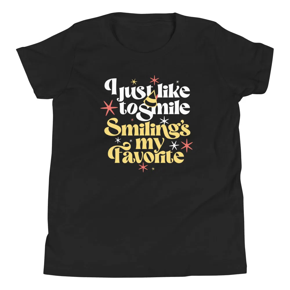 I Just Like To Smile Smiling's My Favorite Kid's Youth Tee